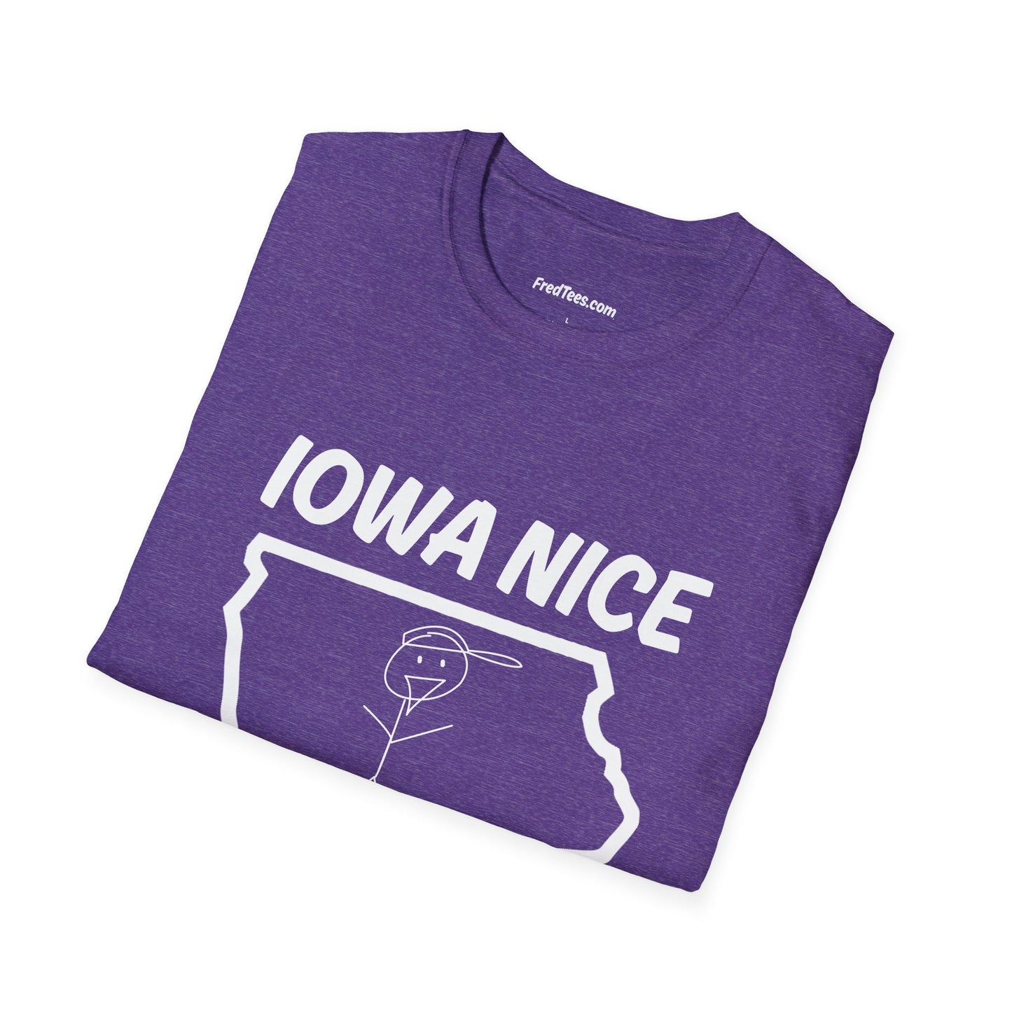 FRED is all about the IOWA NICE!