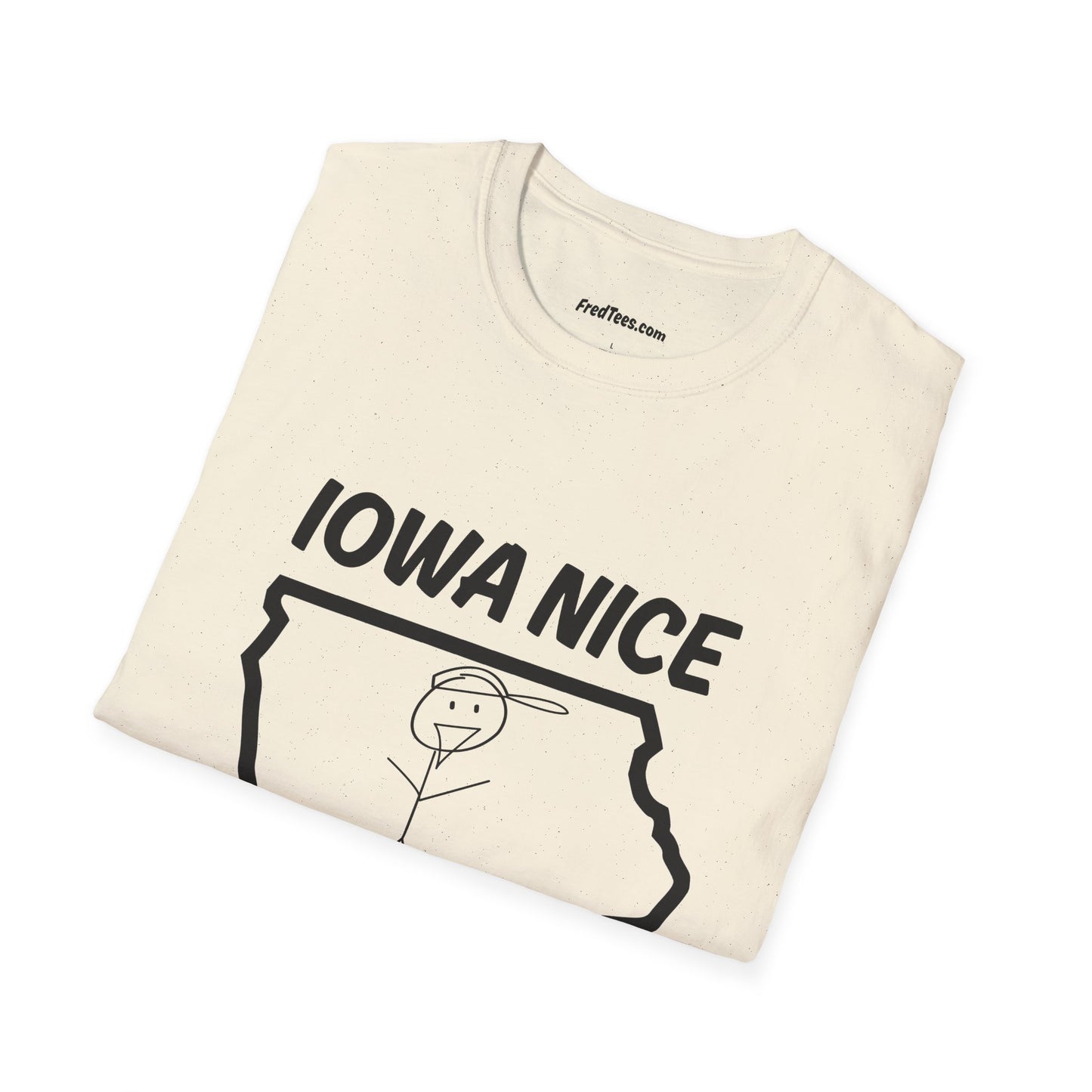 FRED is all about the IOWA NICE!