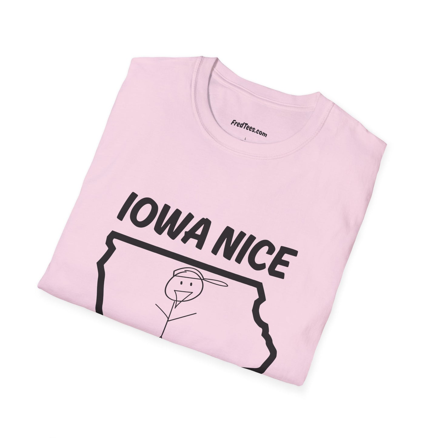 FRED is all about the IOWA NICE!