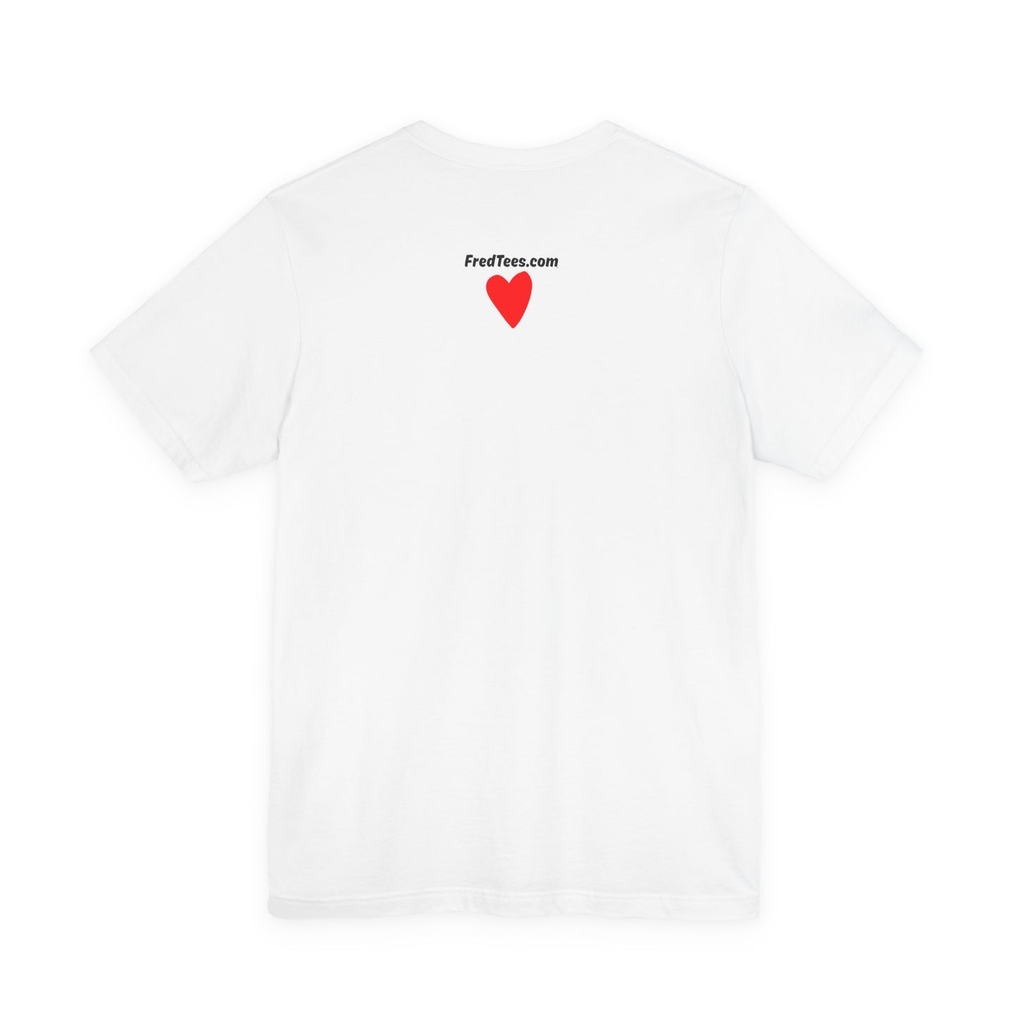 FRED and WENDI - the anniversary celebration shirt! LOVE is in the air! Bella+Canvas version