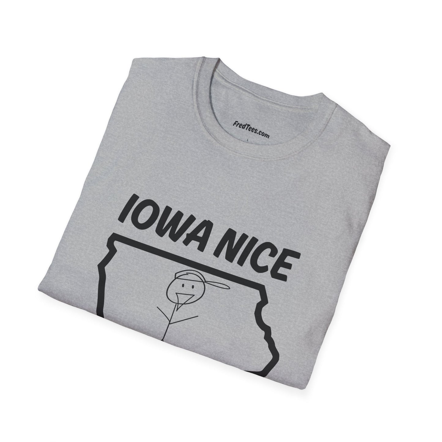 FRED is all about the IOWA NICE!