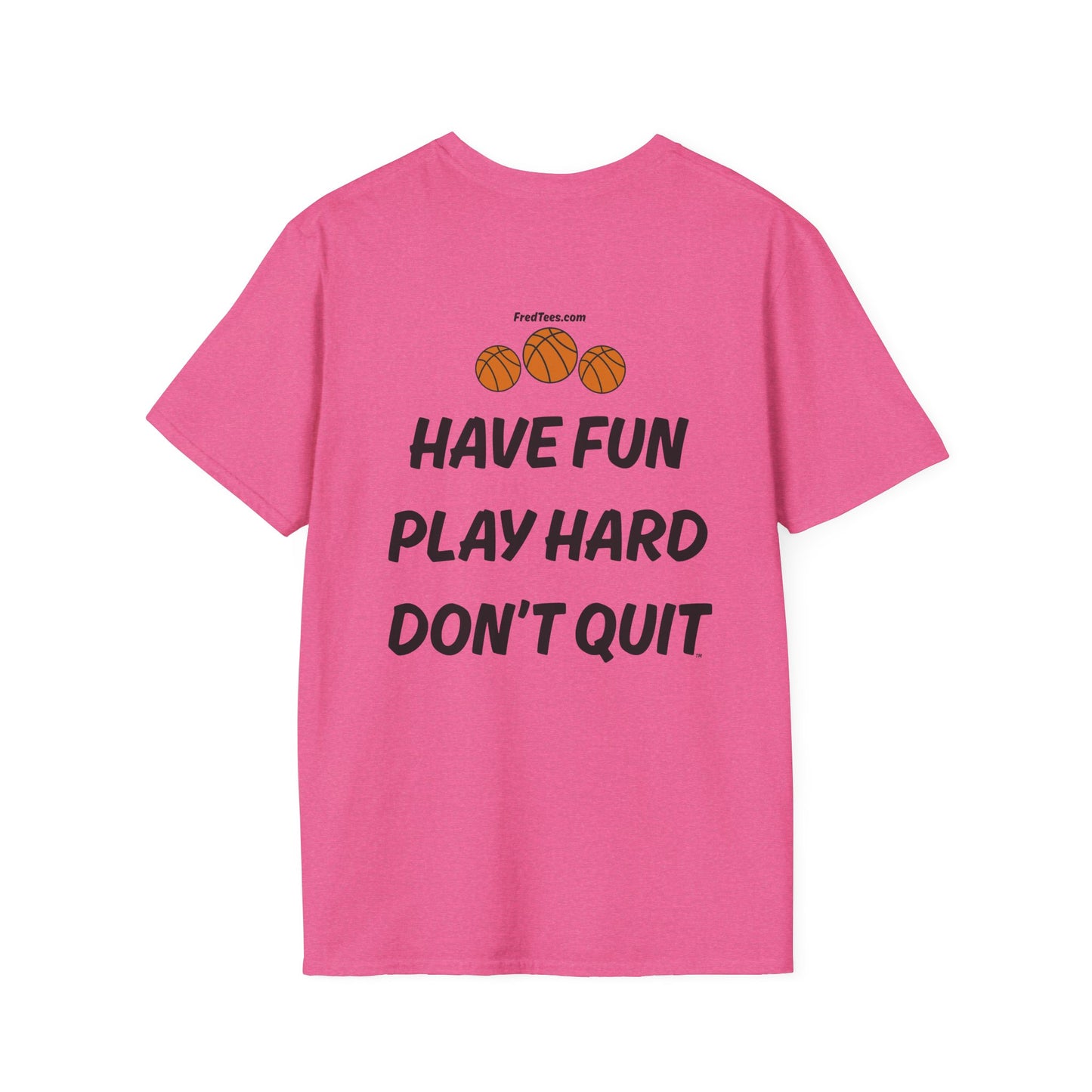 FRED is ready for the court! His forever motto - HAVE FUN, PLAY HARD, DON’T QUIT! Forest & White