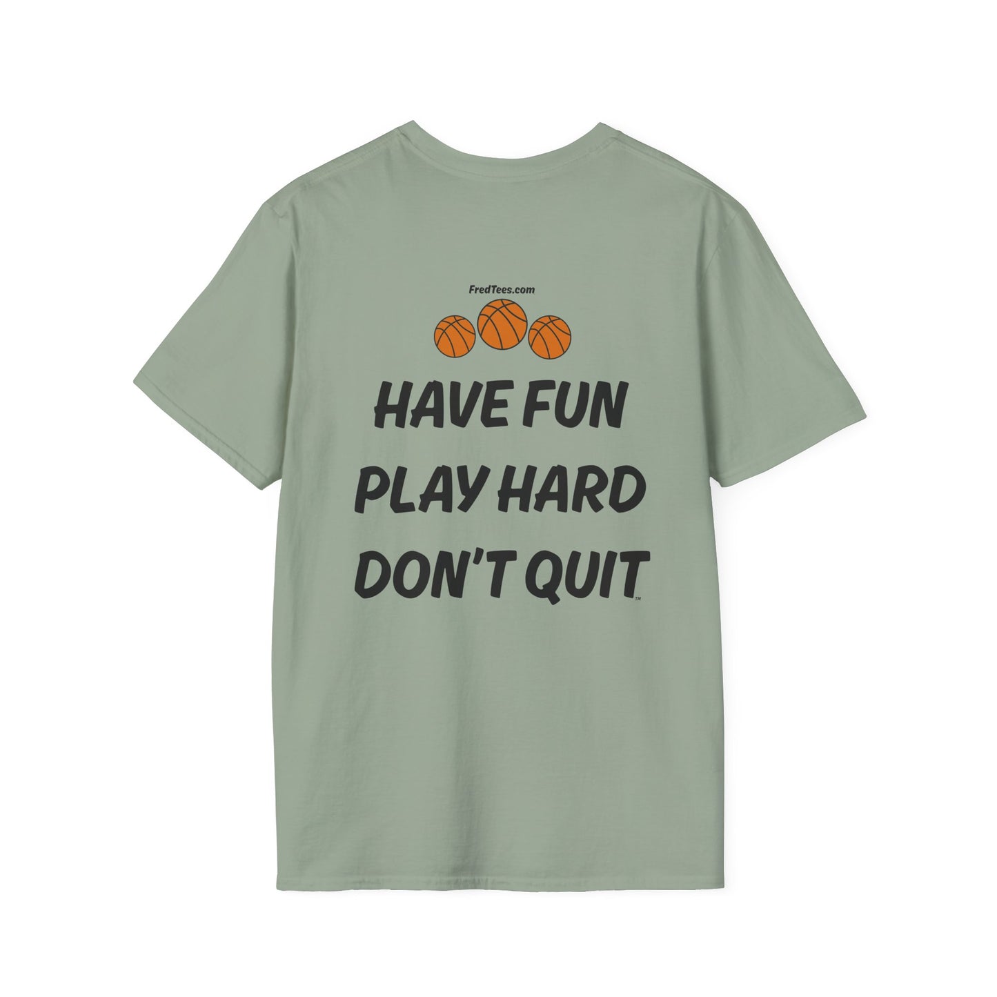 FRED is ready for the court! His forever motto - HAVE FUN, PLAY HARD, DON’T QUIT! Forest & White