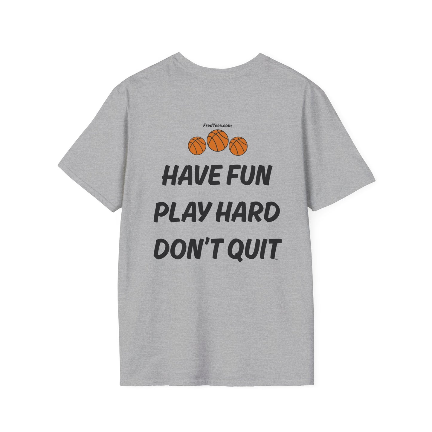 FRED is ready for the court! His forever motto - HAVE FUN, PLAY HARD, DON’T QUIT! Red & White