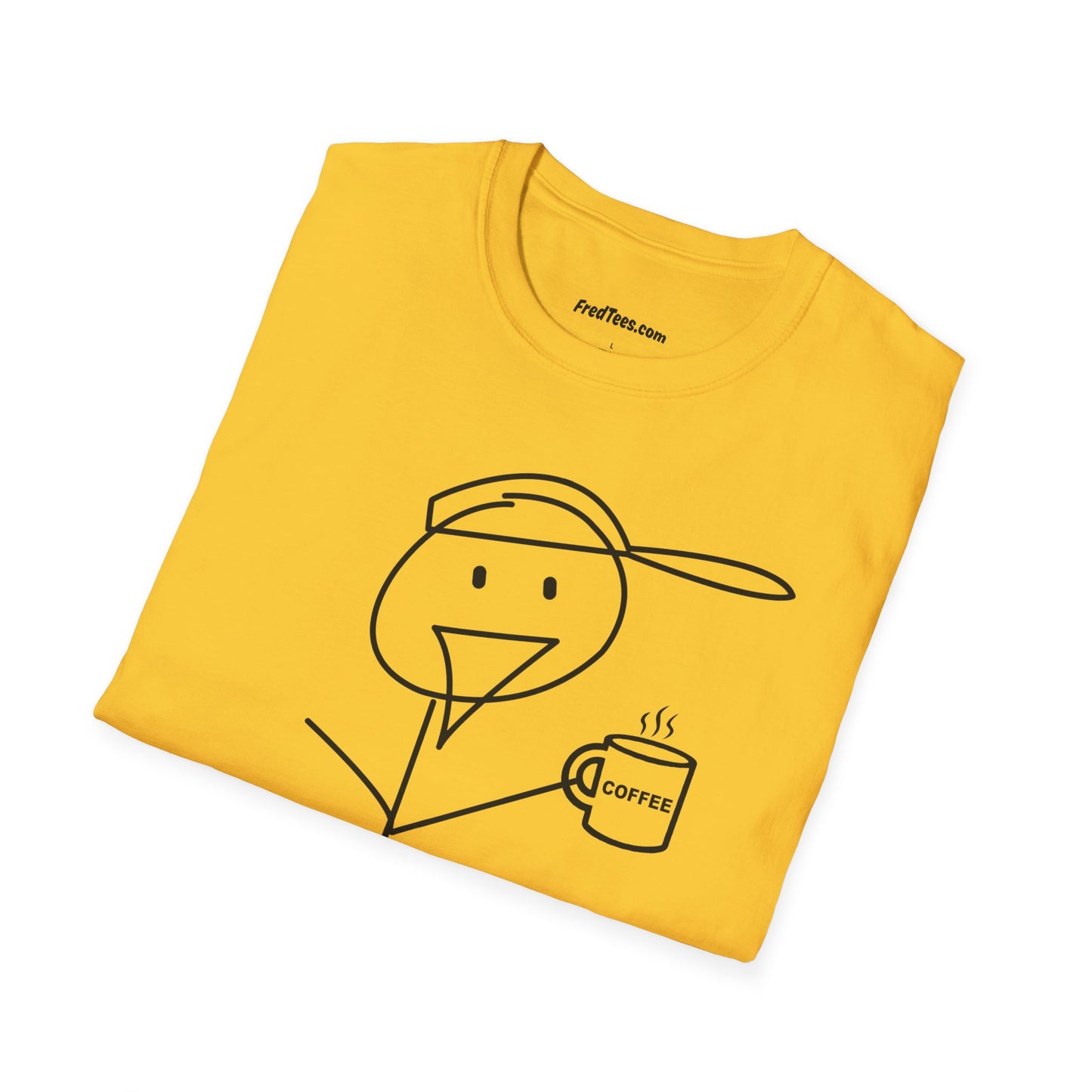 FRED needs his cuppa coffee! Can you relate?