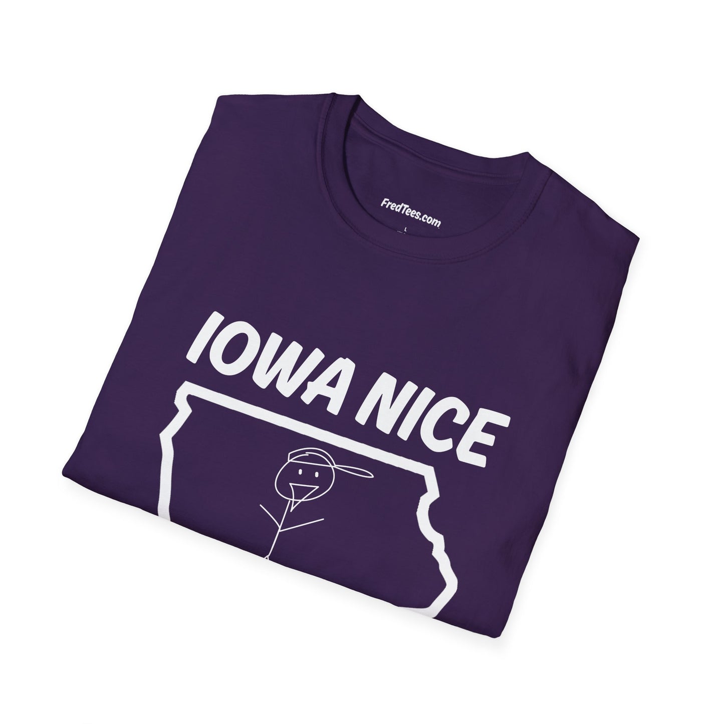 FRED is all about the IOWA NICE!