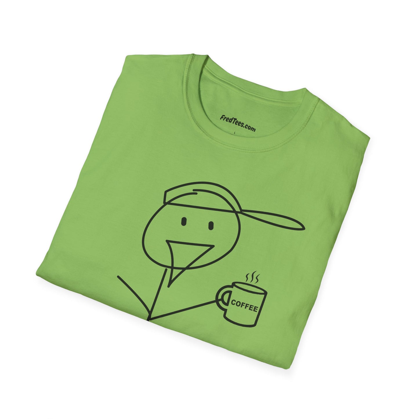FRED needs his cuppa coffee! Can you relate?