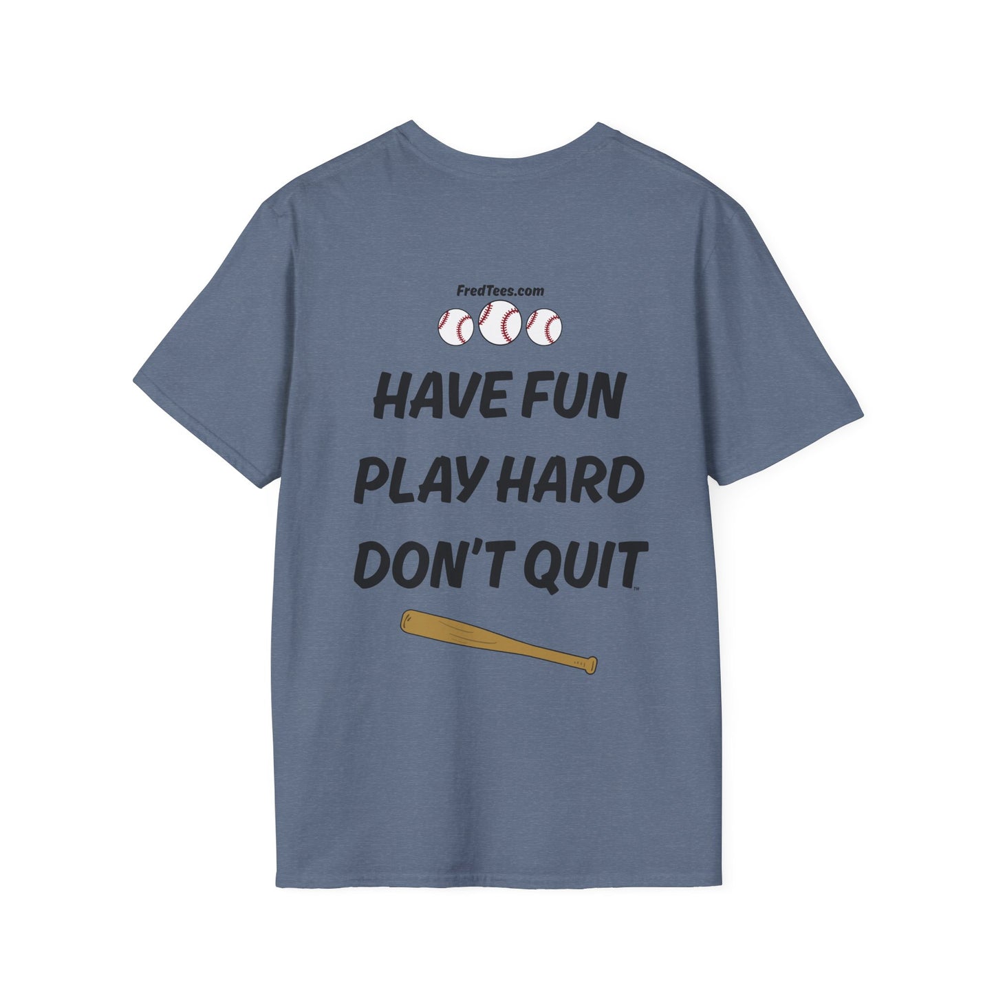 FRED is ready to PLAY BALL! His forever motto - HAVE FUN, PLAY HARD, DON’T QUIT! Orange & Black Pinstripe