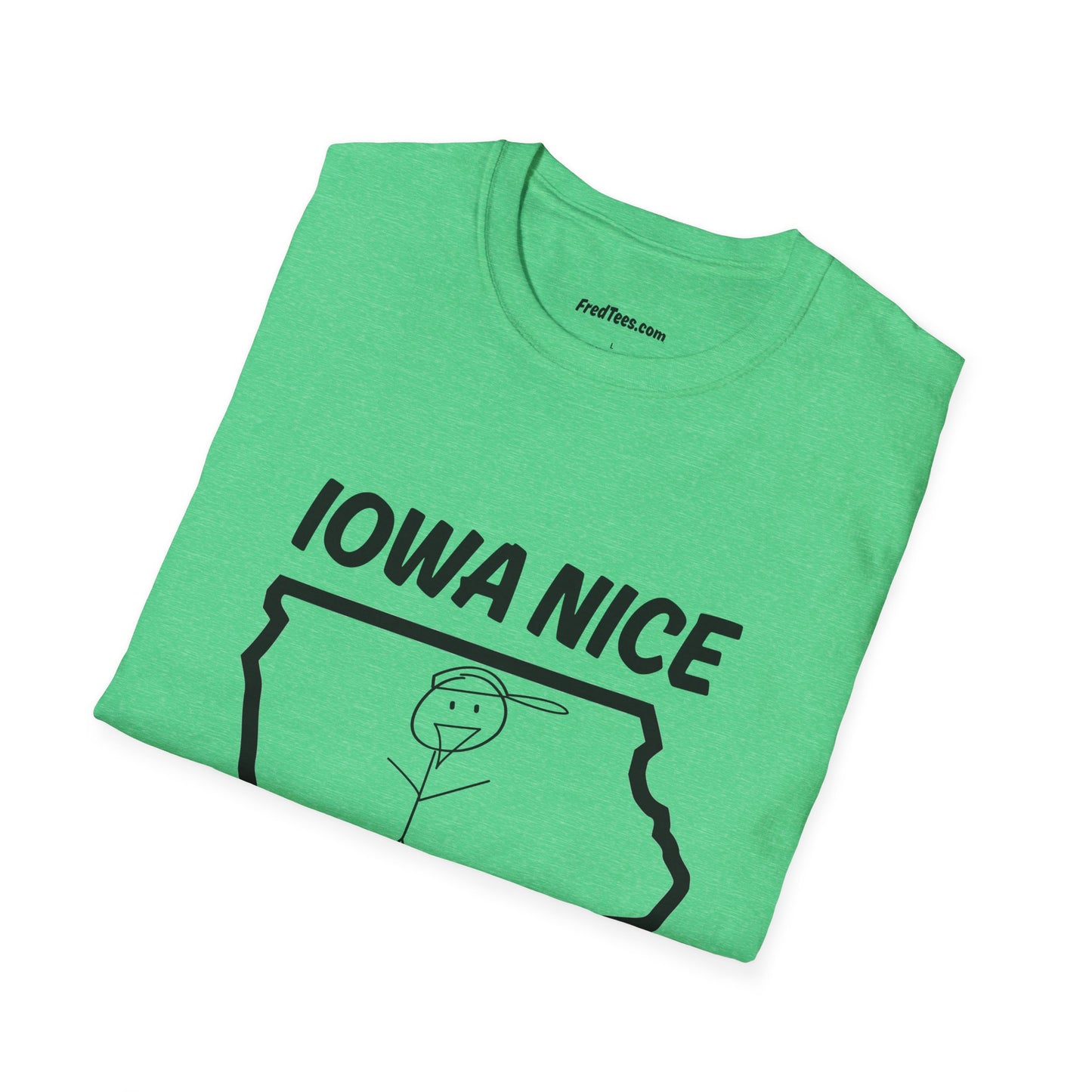 FRED is all about the IOWA NICE!