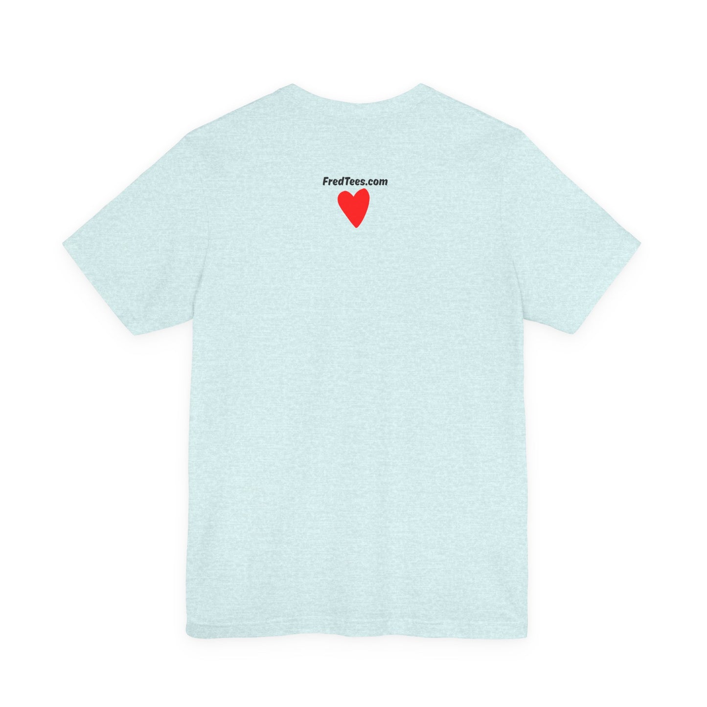 FRED and WENDI - the anniversary celebration shirt! LOVE is in the air! Bella+Canvas version