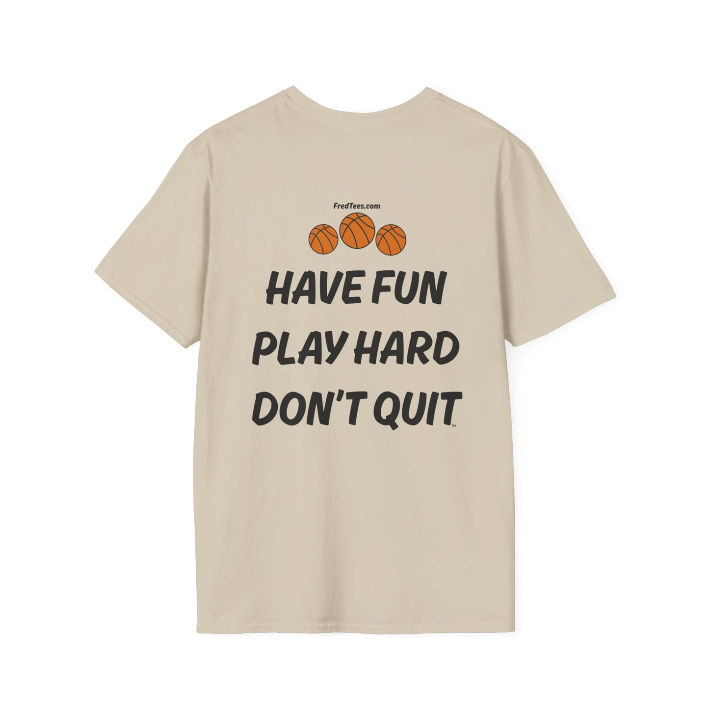 FRED is ready for the court! His forever motto - HAVE FUN, PLAY HARD, DON’T QUIT! Forest & White