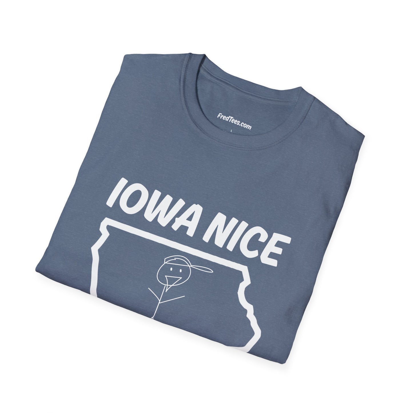 FRED is all about the IOWA NICE!