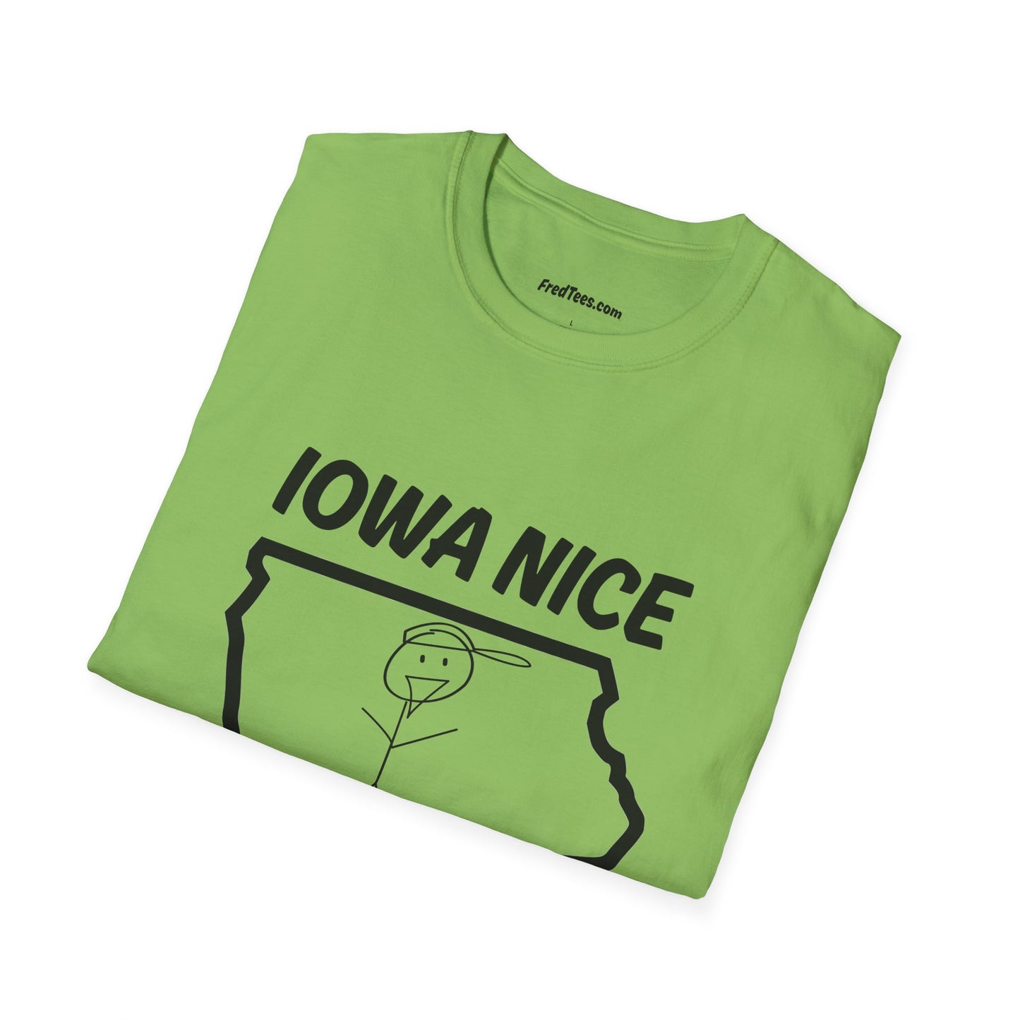FRED is all about the IOWA NICE!