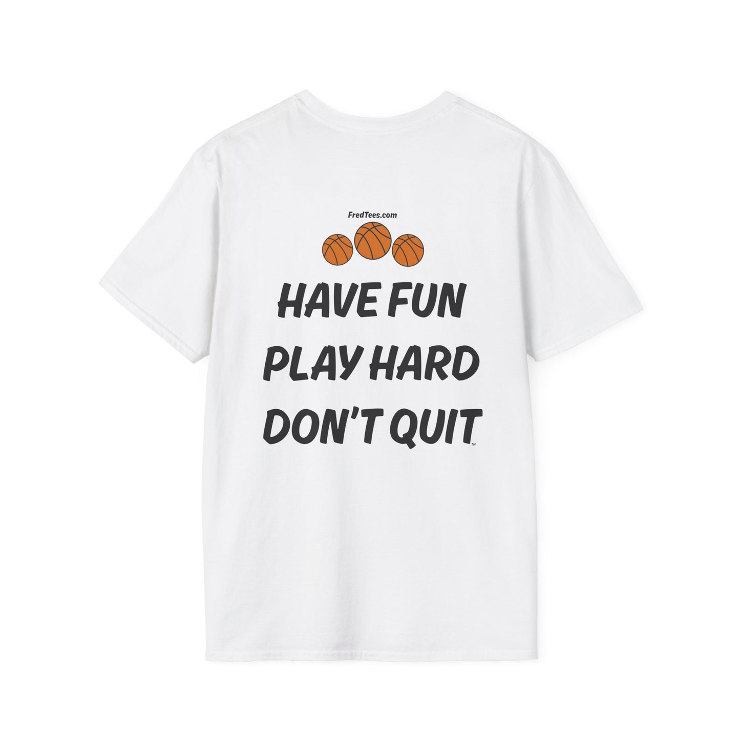 FRED is ready for the court! His forever motto - HAVE FUN, PLAY HARD, DON’T QUIT! Red & White