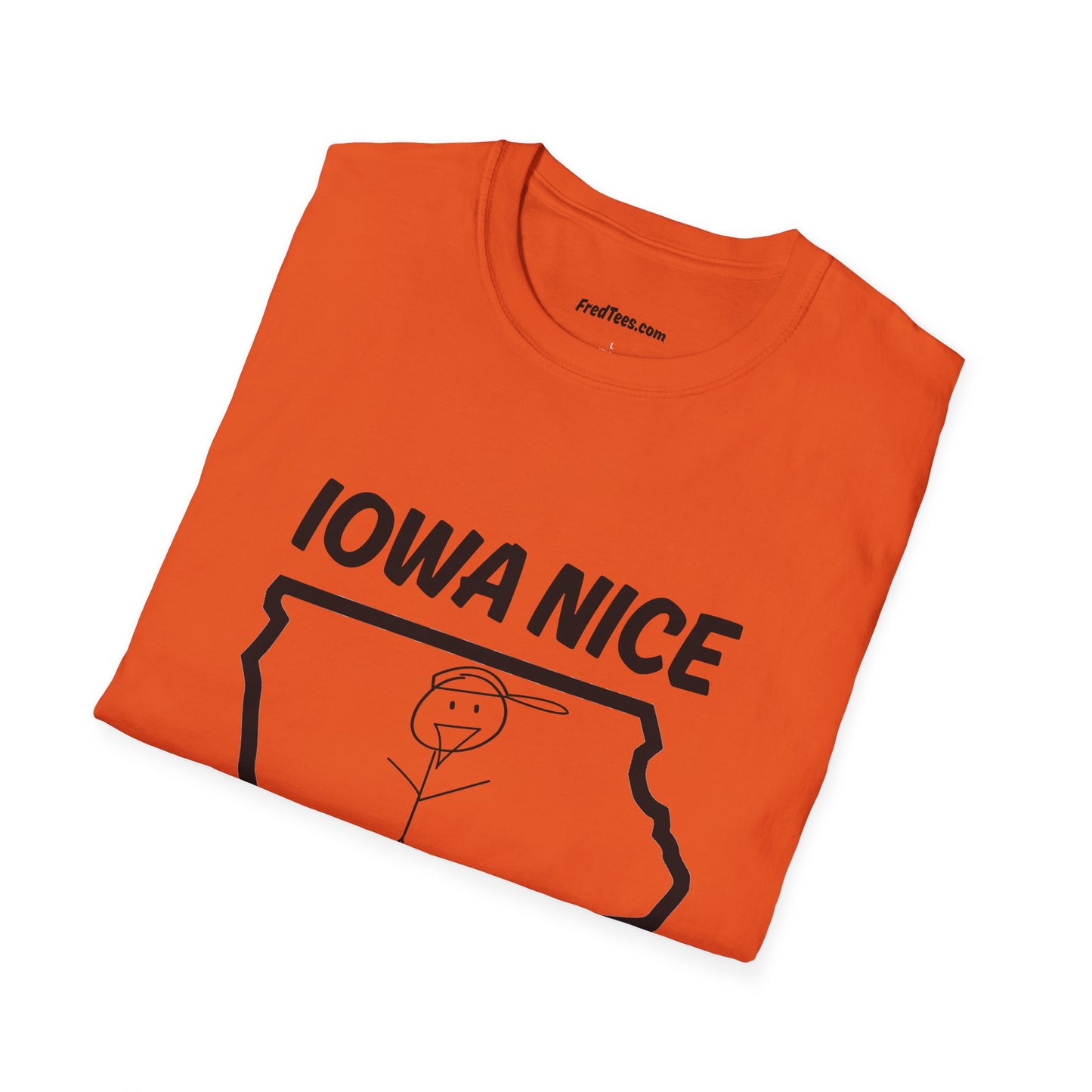 FRED is all about the IOWA NICE!