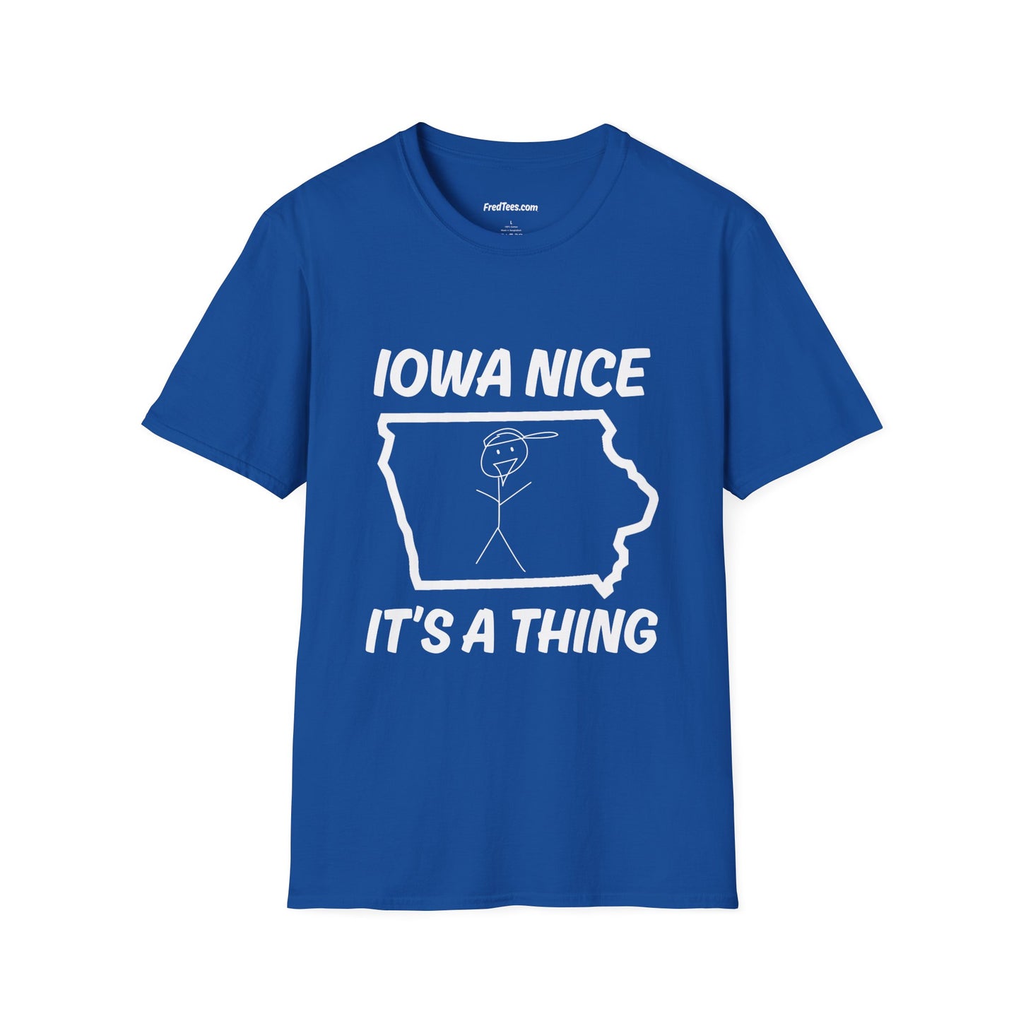 FRED is all about the IOWA NICE!