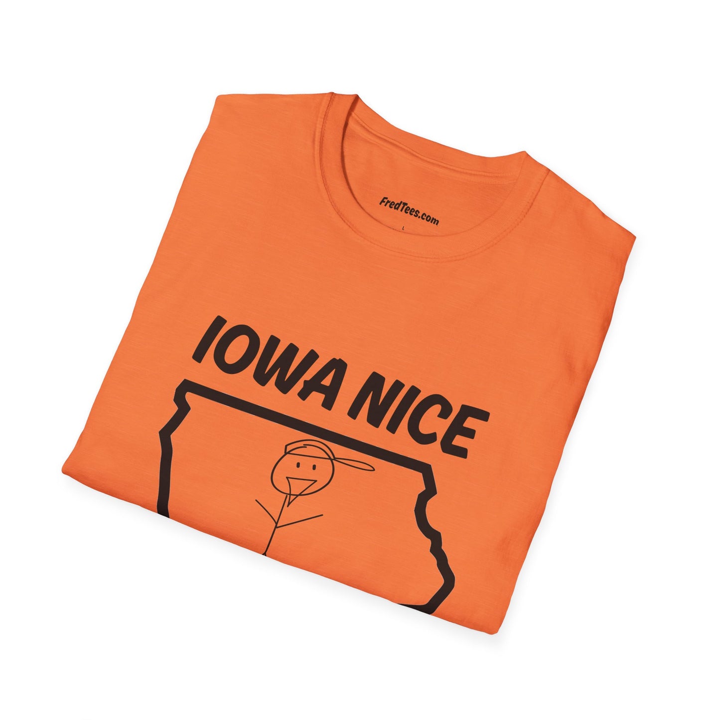 FRED is all about the IOWA NICE!