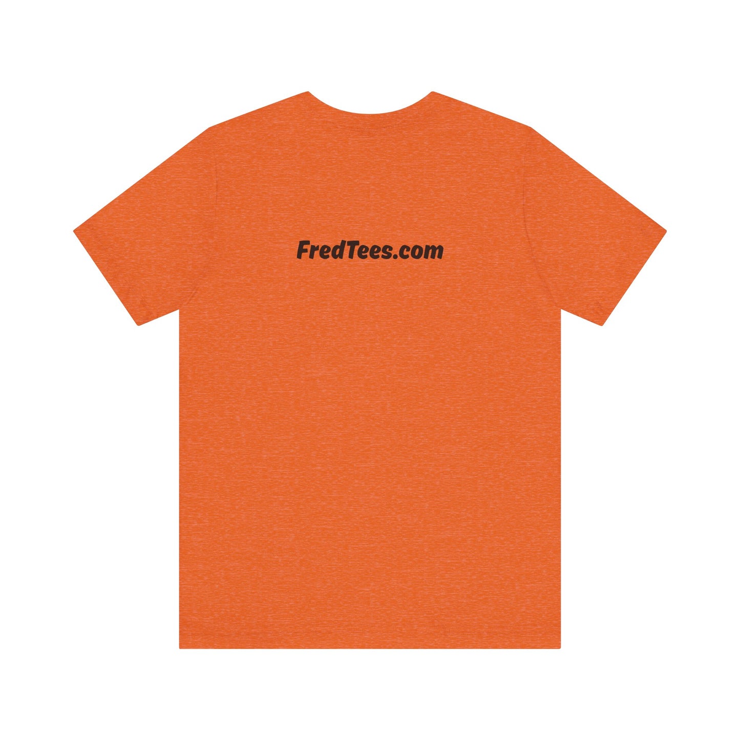 FRED SAYS - Are You Ready For Some Football?! Team Orange and Black!