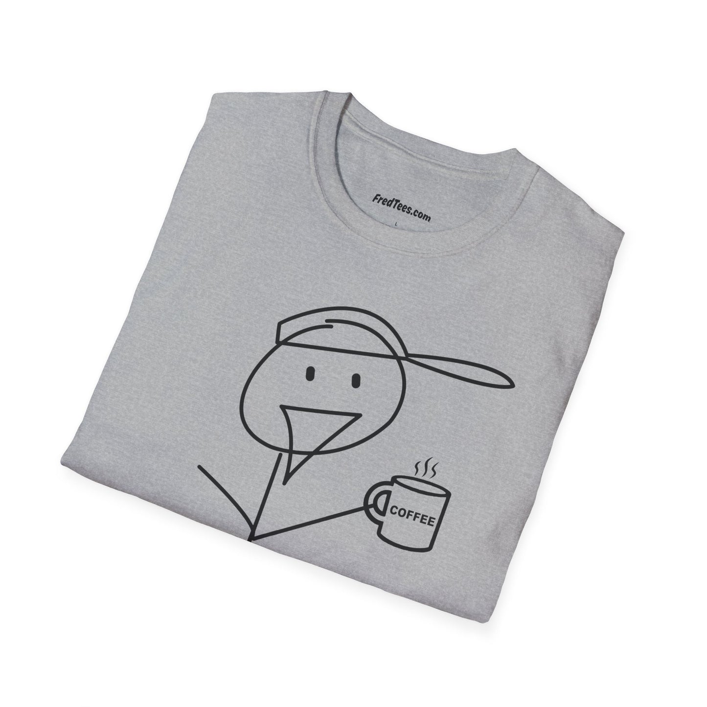 FRED needs his cuppa coffee! Can you relate?