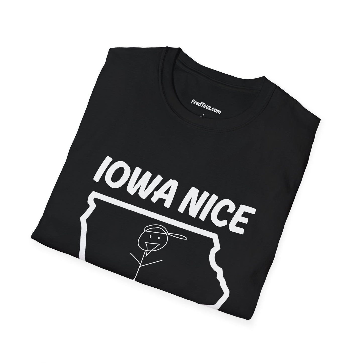 FRED is all about the IOWA NICE!