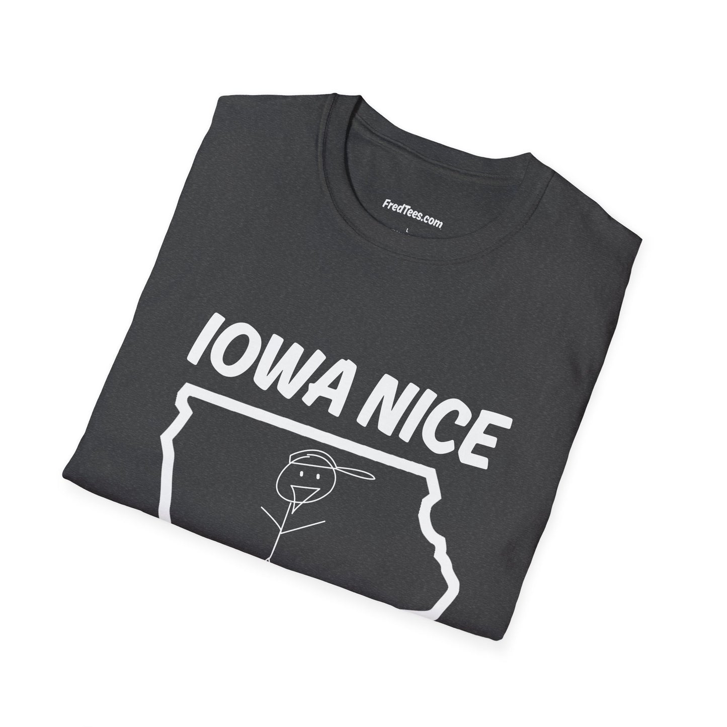 FRED is all about the IOWA NICE!