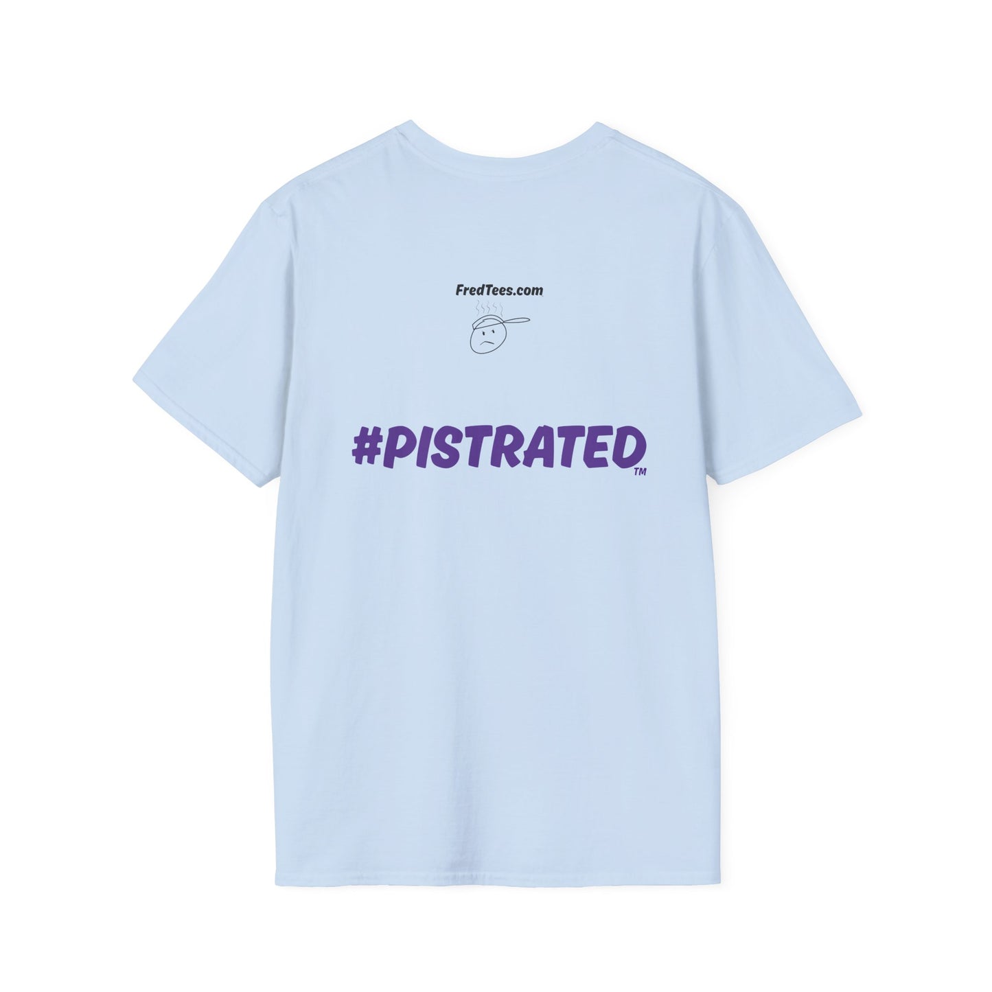 FRED is PISTRATED - do you feel this way sometimes?