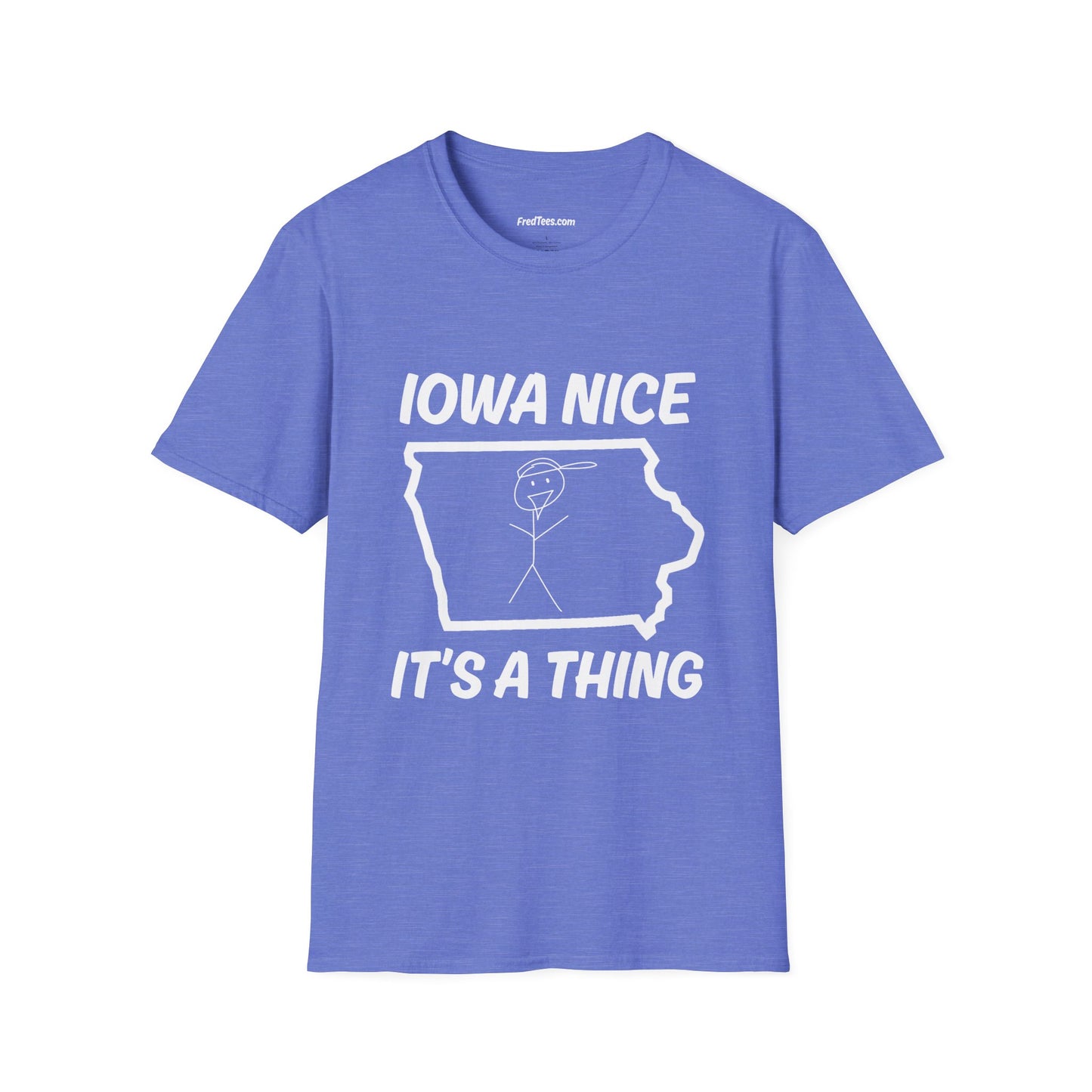 FRED is all about the IOWA NICE!