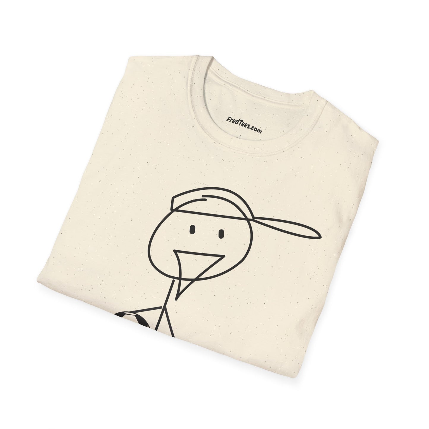 FRED says - Have fun, play hard, don’t quit!  [soccer]