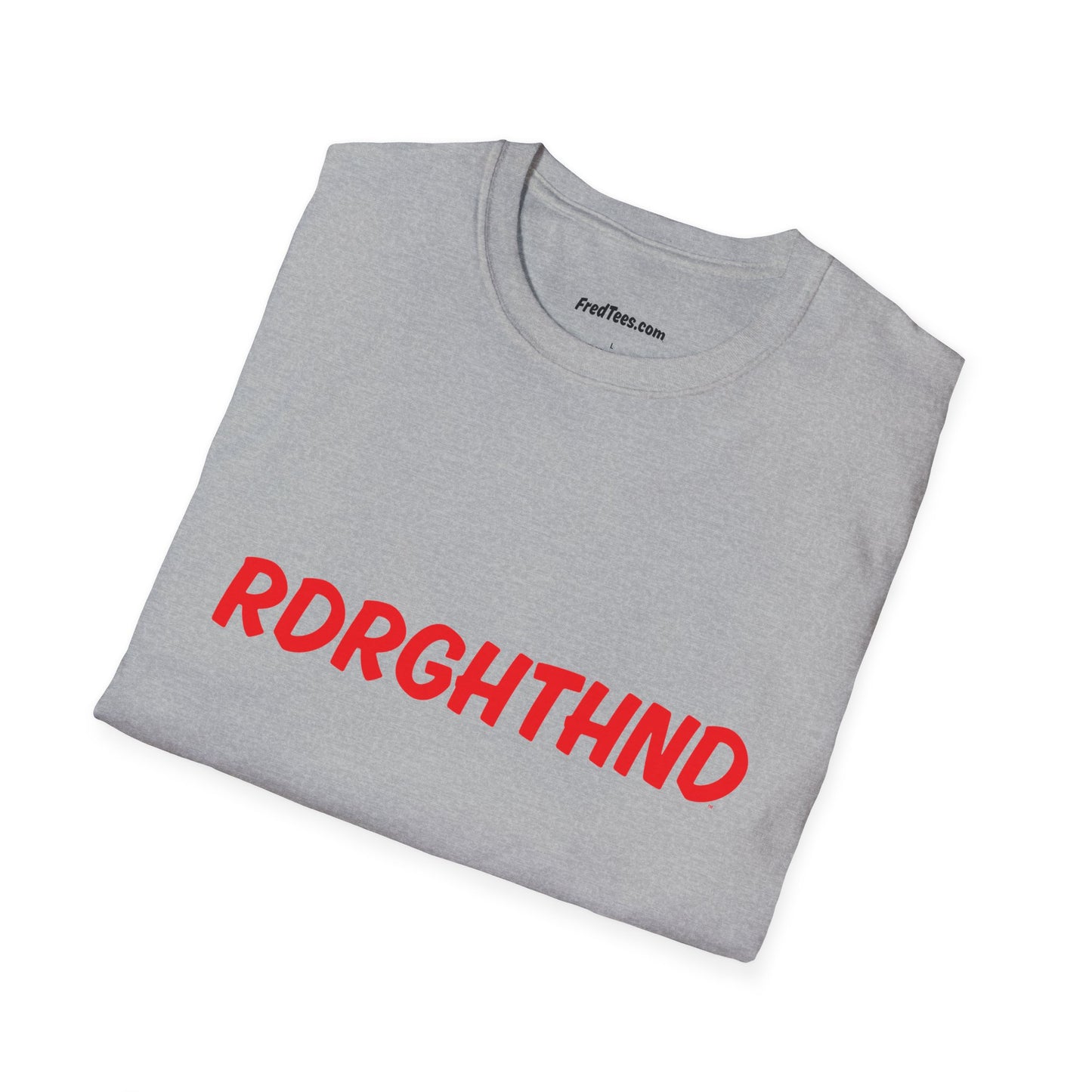 FRED says IYKYK - RDRGHTHND!
