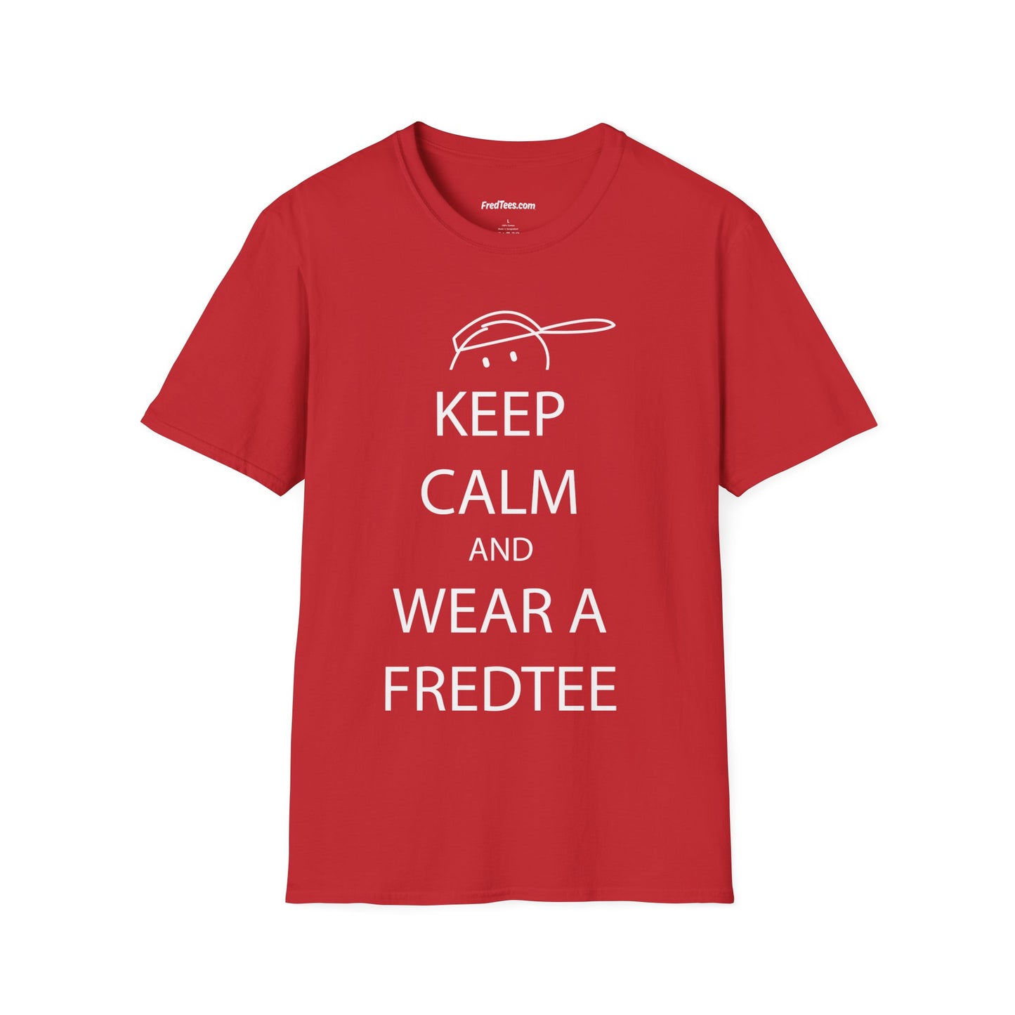 FRED says KEEP CALM, EVERYBODY!