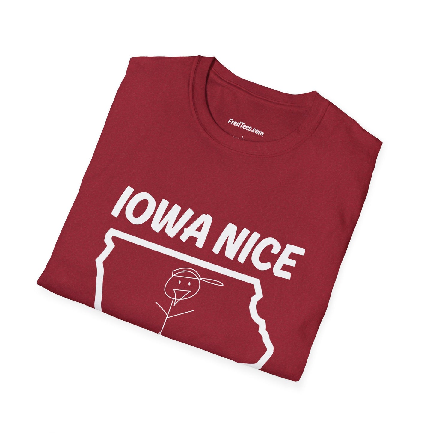 FRED is all about the IOWA NICE!