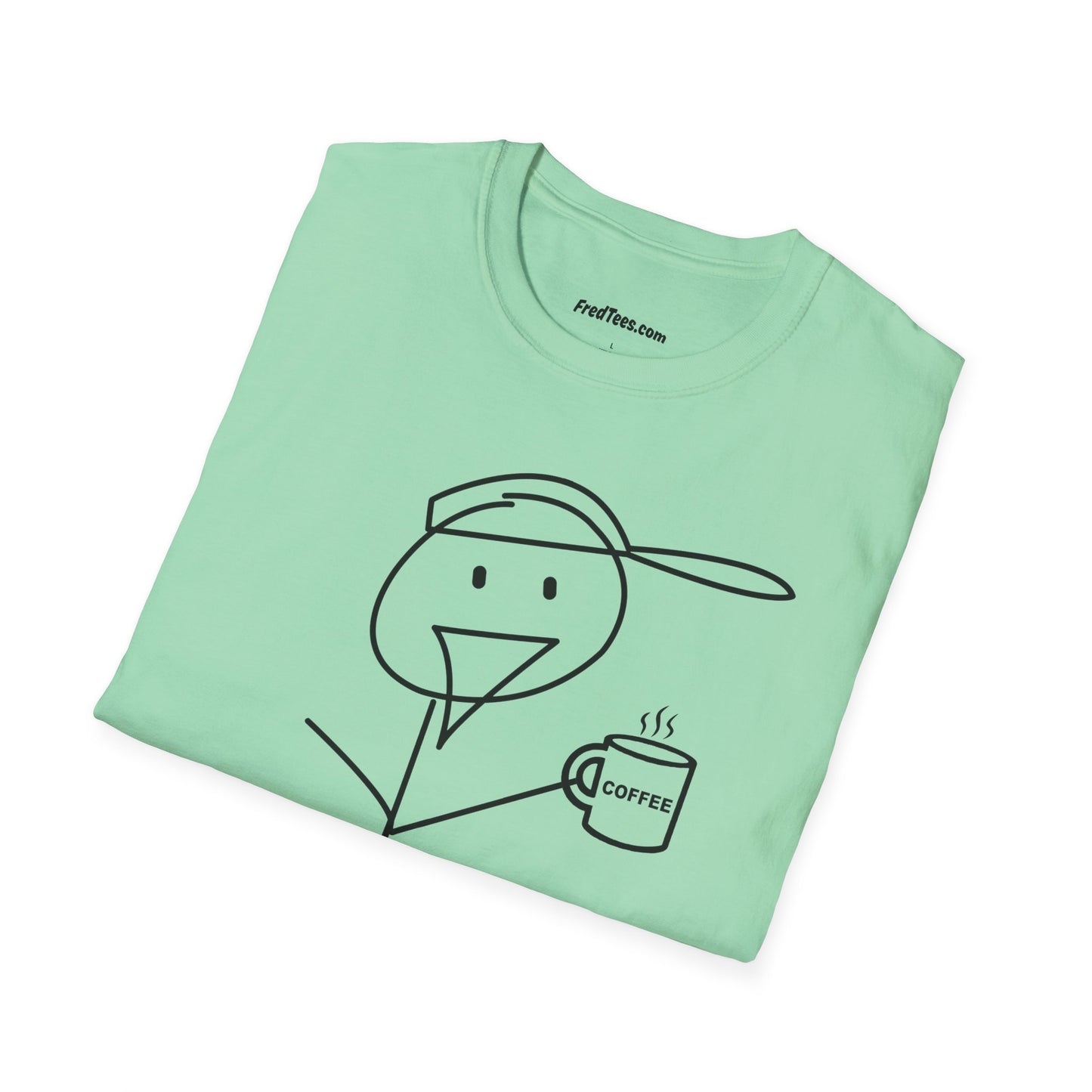 FRED needs his cuppa coffee! Can you relate?