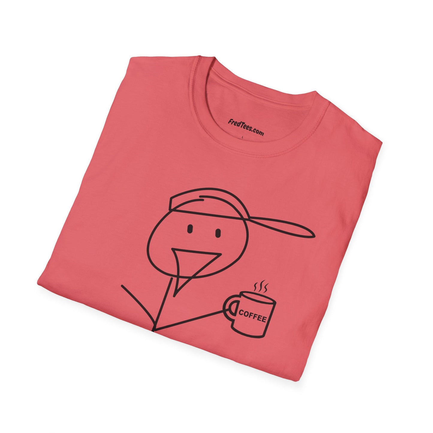 FRED needs his cuppa coffee! Can you relate?