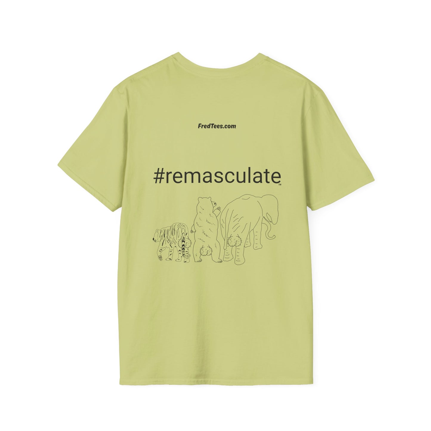 FRED says - GUYS - be PROUD to be MEN - You are AWESOME! So show some sack, Nut-up, and REMASCULATE!