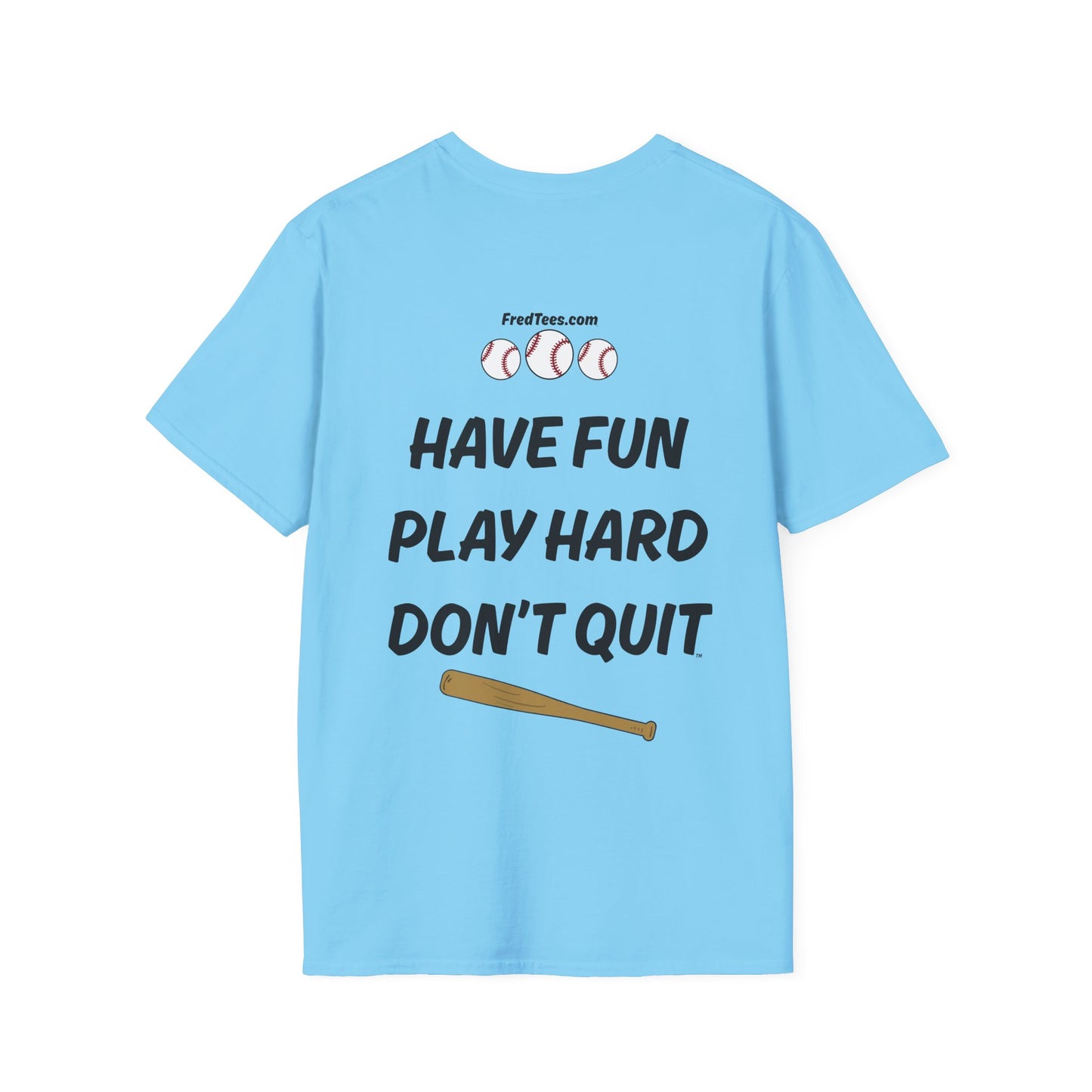 FRED is ready to PLAY BALL! His forever motto - HAVE FUN, PLAY HARD, DON’T QUIT! Aqua & Yellow