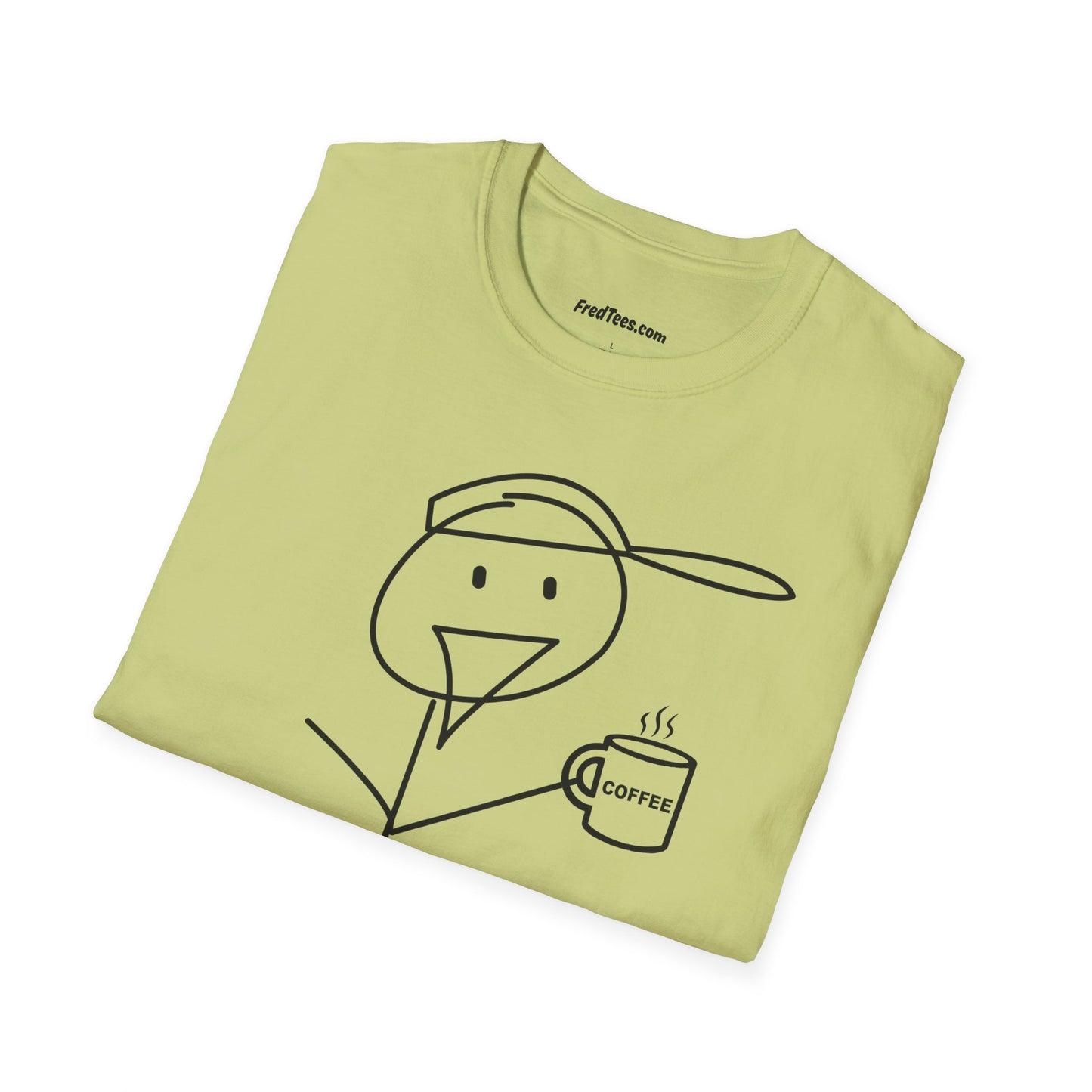 FRED needs his cuppa coffee! Can you relate?