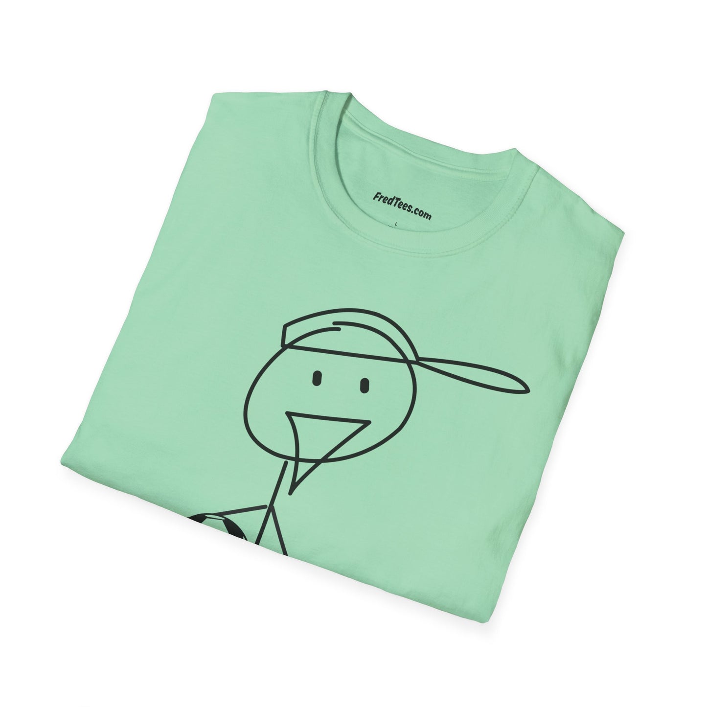 FRED says - Have fun, play hard, don’t quit!  [soccer]