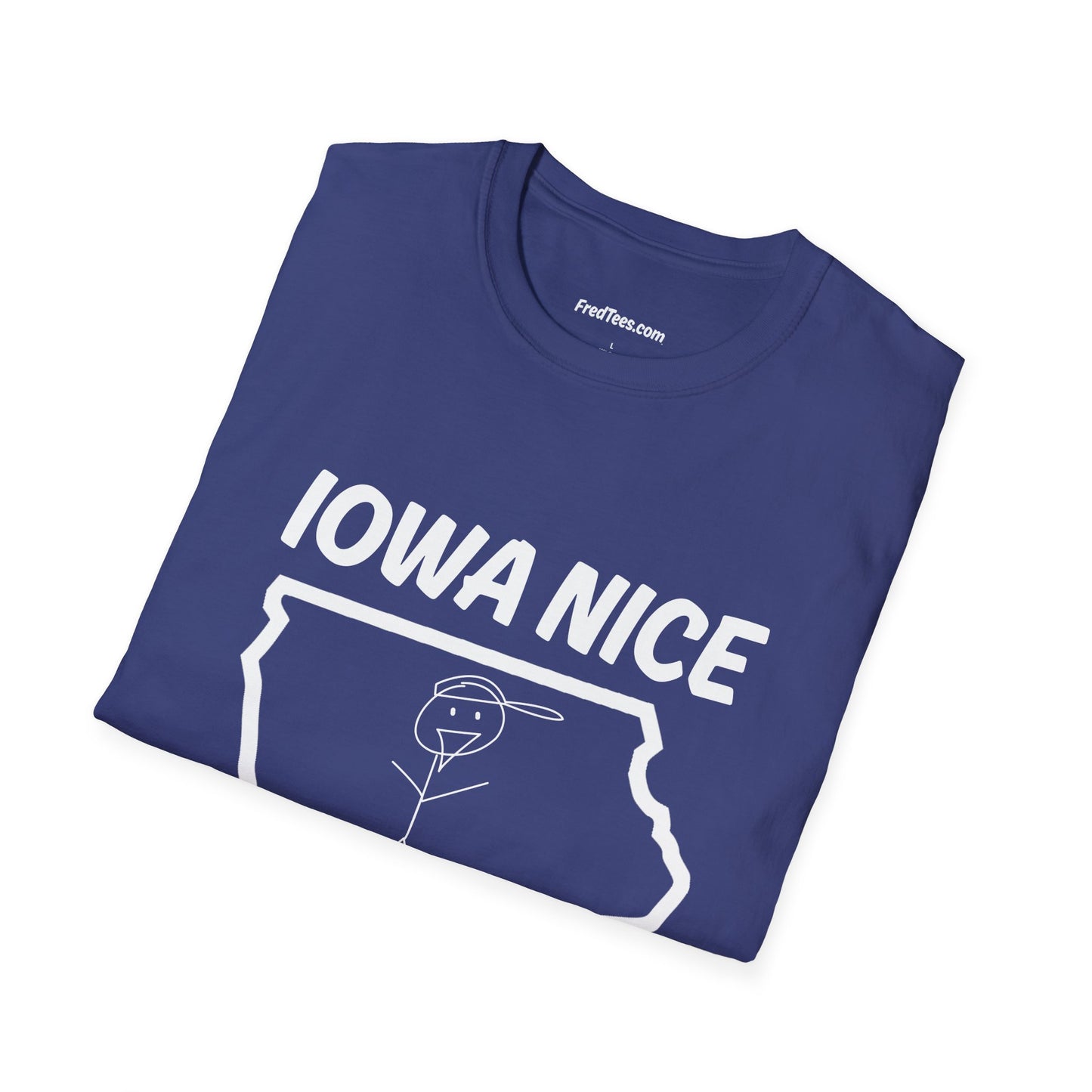 FRED is all about the IOWA NICE!